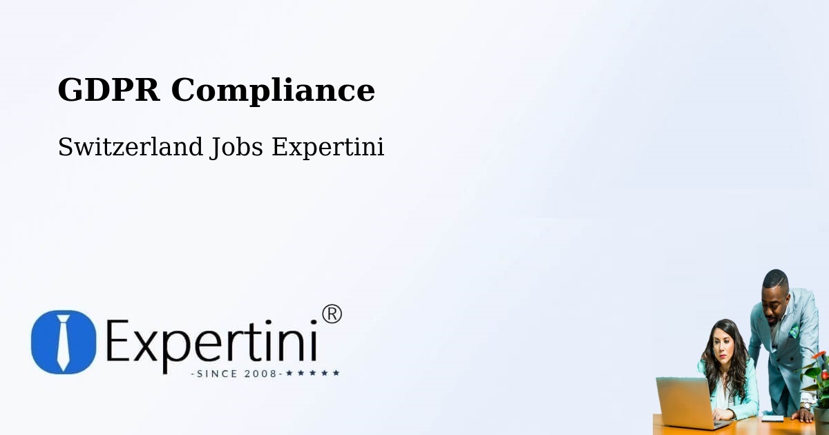 EU GDPR Compliance Statement – Lenzerheide - Switzerland Jobs Expertini
