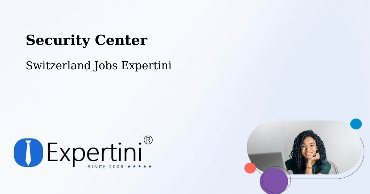 Security & Compliance – Lenzerheide - Switzerland Jobs Expertini